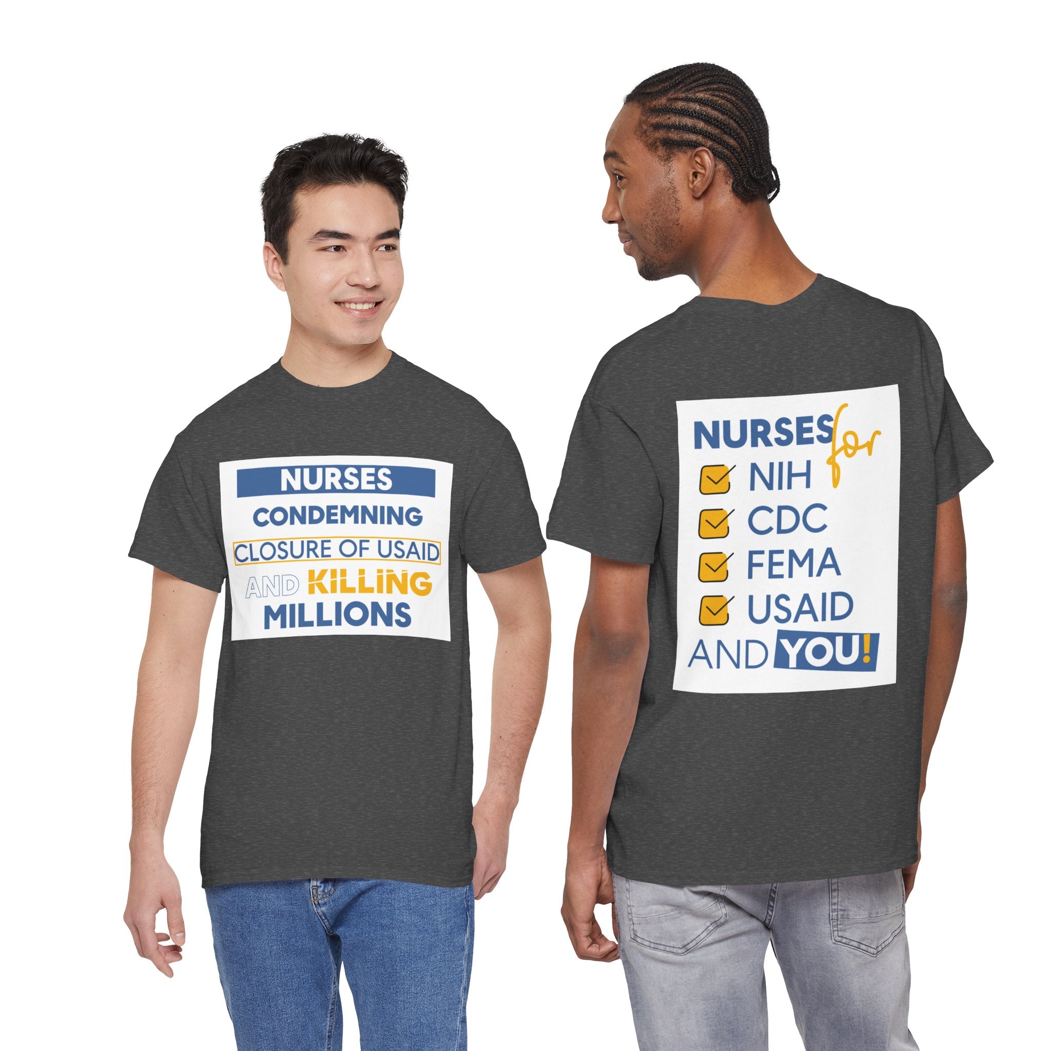 Unisex Medium fabric Cotton Tee - Nurses Condemning Closure of USAID (front) - Nurses For NIH CDC FEMA USAID And YOU (back) - 5.3 oz/yd² / 180 g/m² - NFG-T-G5000