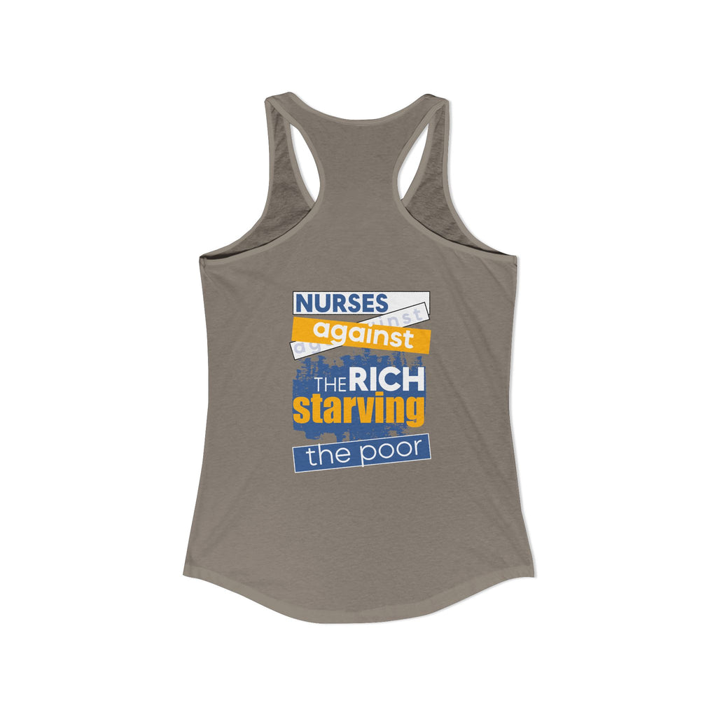Women's Extra Light fabric Ideal Racerback Tank - Free School Lunches For All (front) - Nurses Against The Rich Starving The Poor (back) - 60% combed, ring-spun cotton and 40% polyester - NAH-R-NL1533