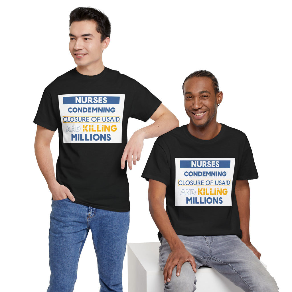 Unisex Medium fabric Cotton Tee - Nurses Condemning Closure of USAID (front) - Nurses For NIH CDC FEMA USAID And YOU (back) - 5.3 oz/yd² / 180 g/m² - NFG-T-G5000