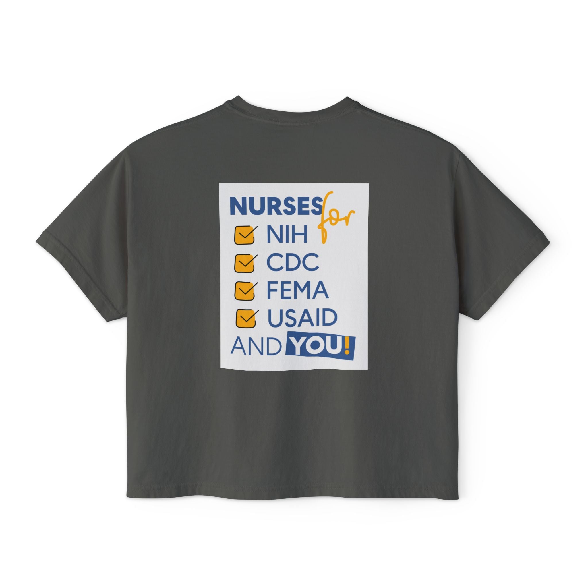 Women's Boxy Heavy fabric Tee - Nurses Condemning Closure of USAID (front) - Nurses For NIH CDC FEMA USAID And YOU (back) - 100% ring-spun US cotton - NFG-T-CC3023CL