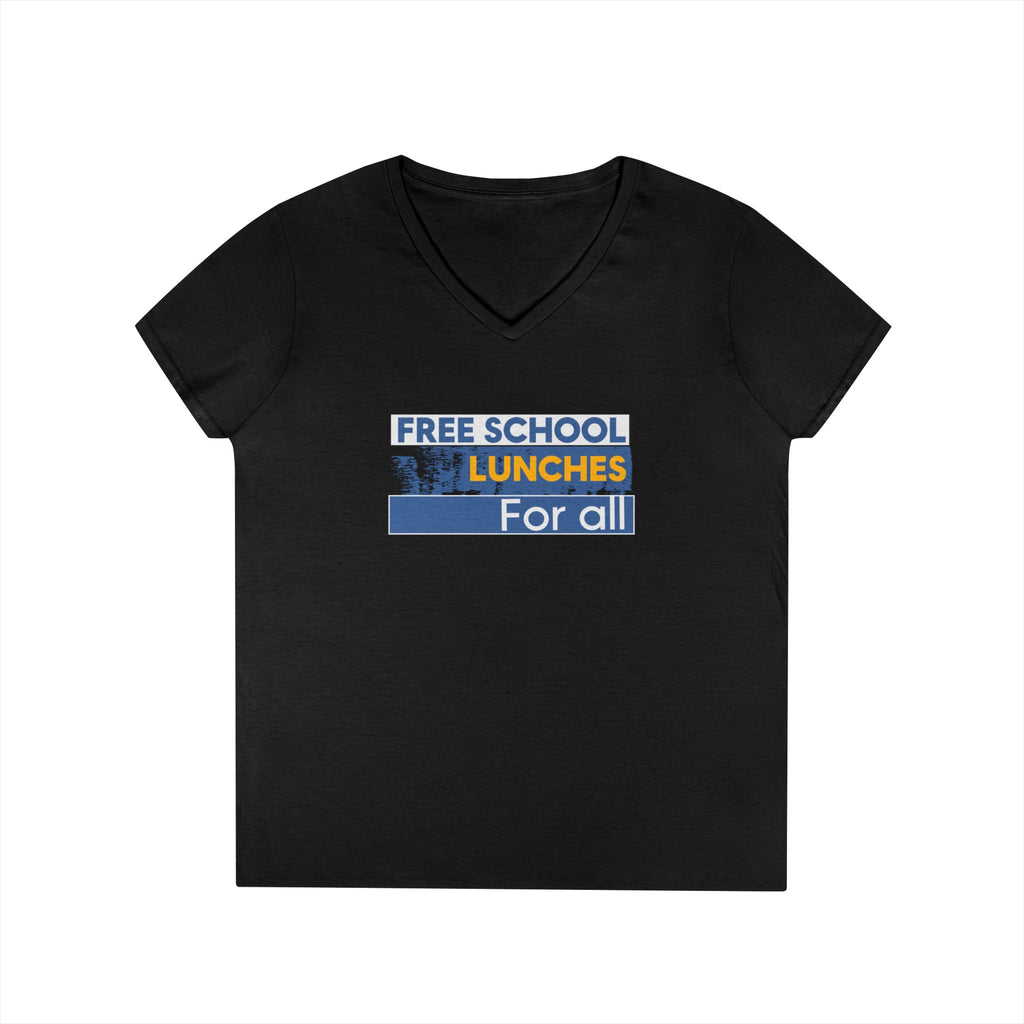 Women's Medium fabric V-Neck T-Shirt - Free School Lunches For All (front) - Nurses Against The Rich Starving The Poor (back) - 100% cotton - NAH-V-G5V00L