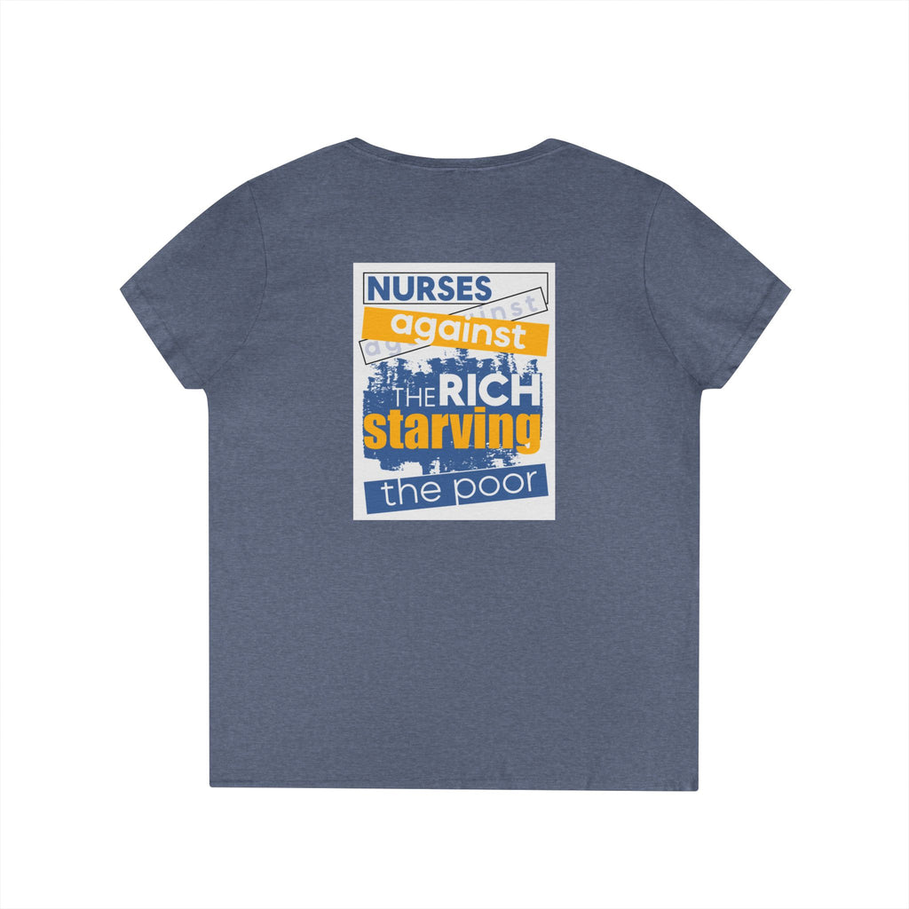Women's Medium fabric V-Neck T-Shirt - Free School Lunches For All (front) - Nurses Against The Rich Starving The Poor (back) - 100% cotton - NAH-V-G5V00L