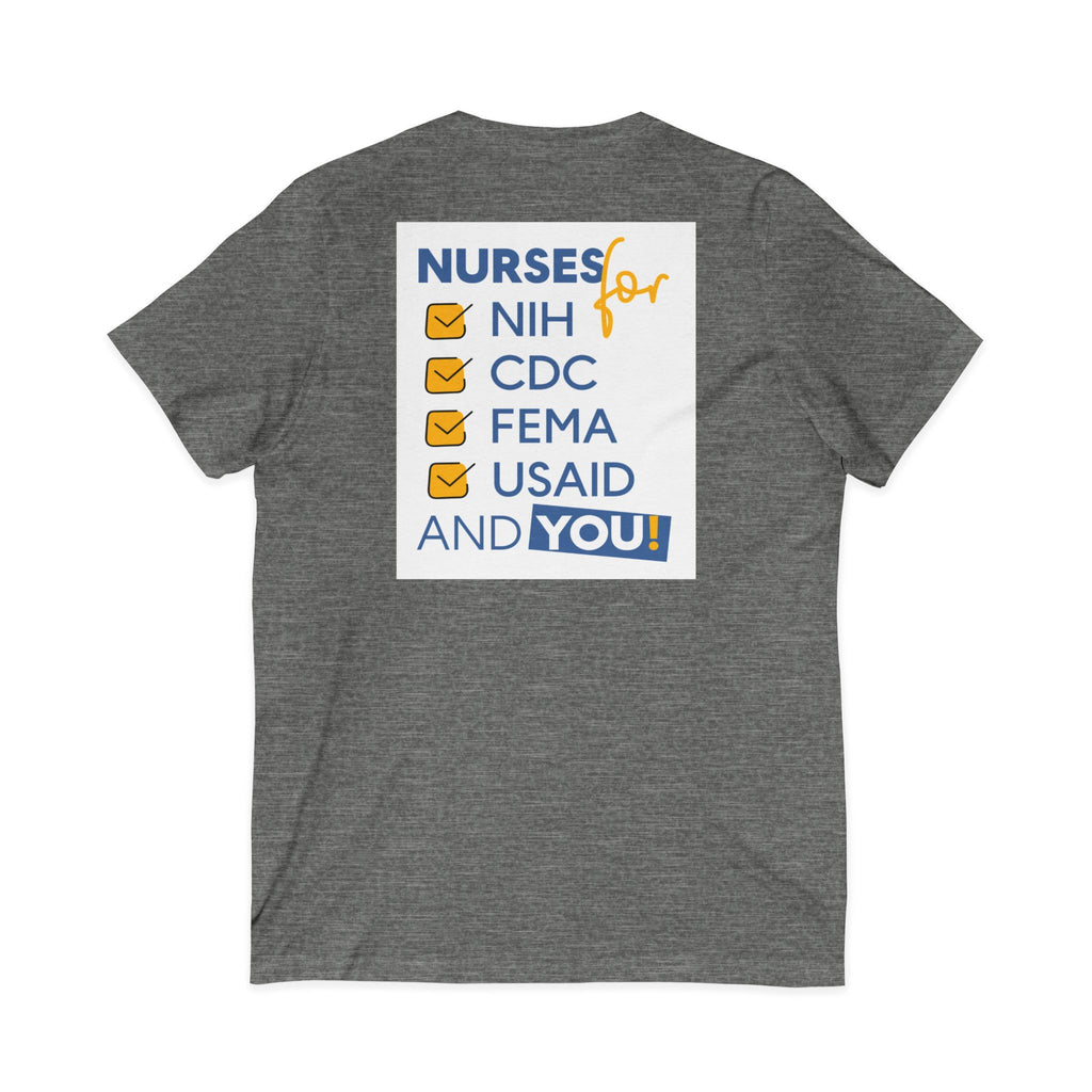 Unisex Lightweight fabric Jersey Short Sleeve V-Neck Tee - Nurses Condemning Closure of USAID (front) - Nurses For NIH CDC FEMA USAID And YOU (back) - 100% cotton fabric - NFG-V-BC3005