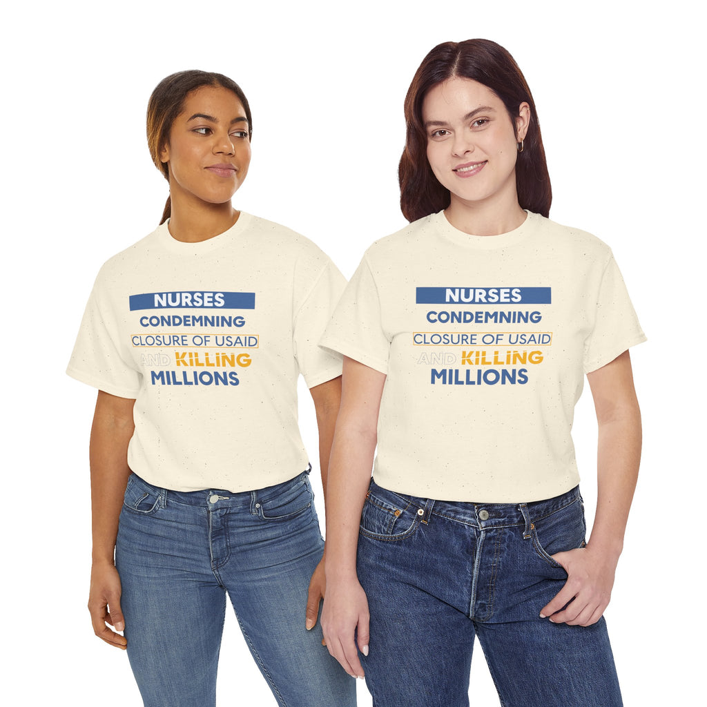 Unisex Medium fabric Cotton Tee - Nurses Condemning Closure of USAID (front) - Nurses For NIH CDC FEMA USAID And YOU (back) - 5.3 oz/yd² / 180 g/m² - NFG-T-G5000