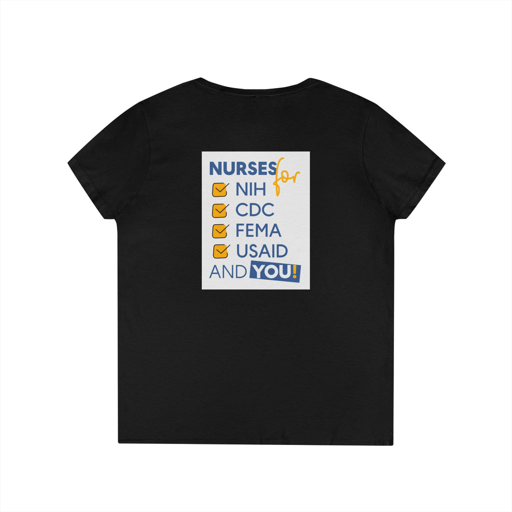 Women's Medium fabric V-Neck T-Shirt - Nurses Condemning Closure of USAID (front) - Nurses For NIH CDC FEMA USAID And YOU (back) - 100% cotton - NFG-V-G5V00L