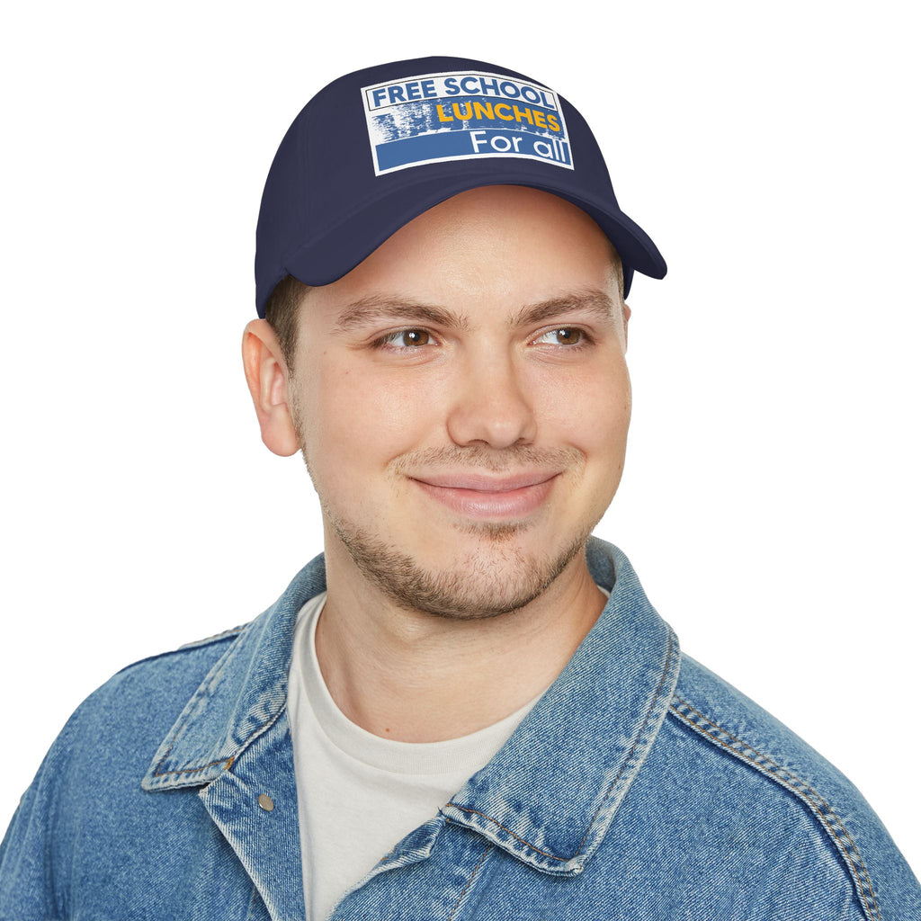 Unisex Baseball Cap - Free School Lunches For All (front) - 100% Cotton Twill - NAH-B-18-253