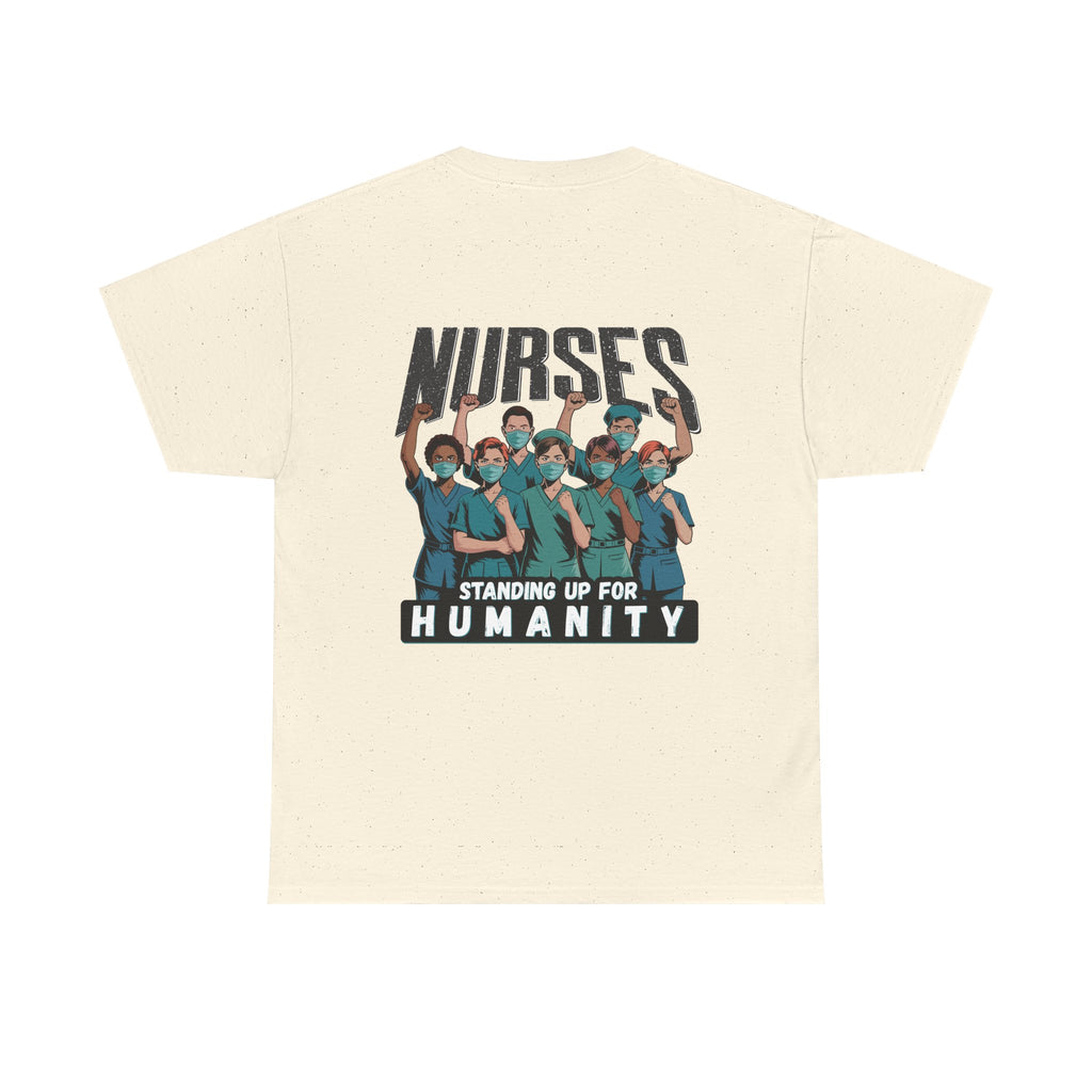 Unisex Medium fabric Cotton Tee - Nurses For Healing The Nation (front) - Nurses Standing Up For Humanity (back) - 100% cotton - NFH-T-G5000