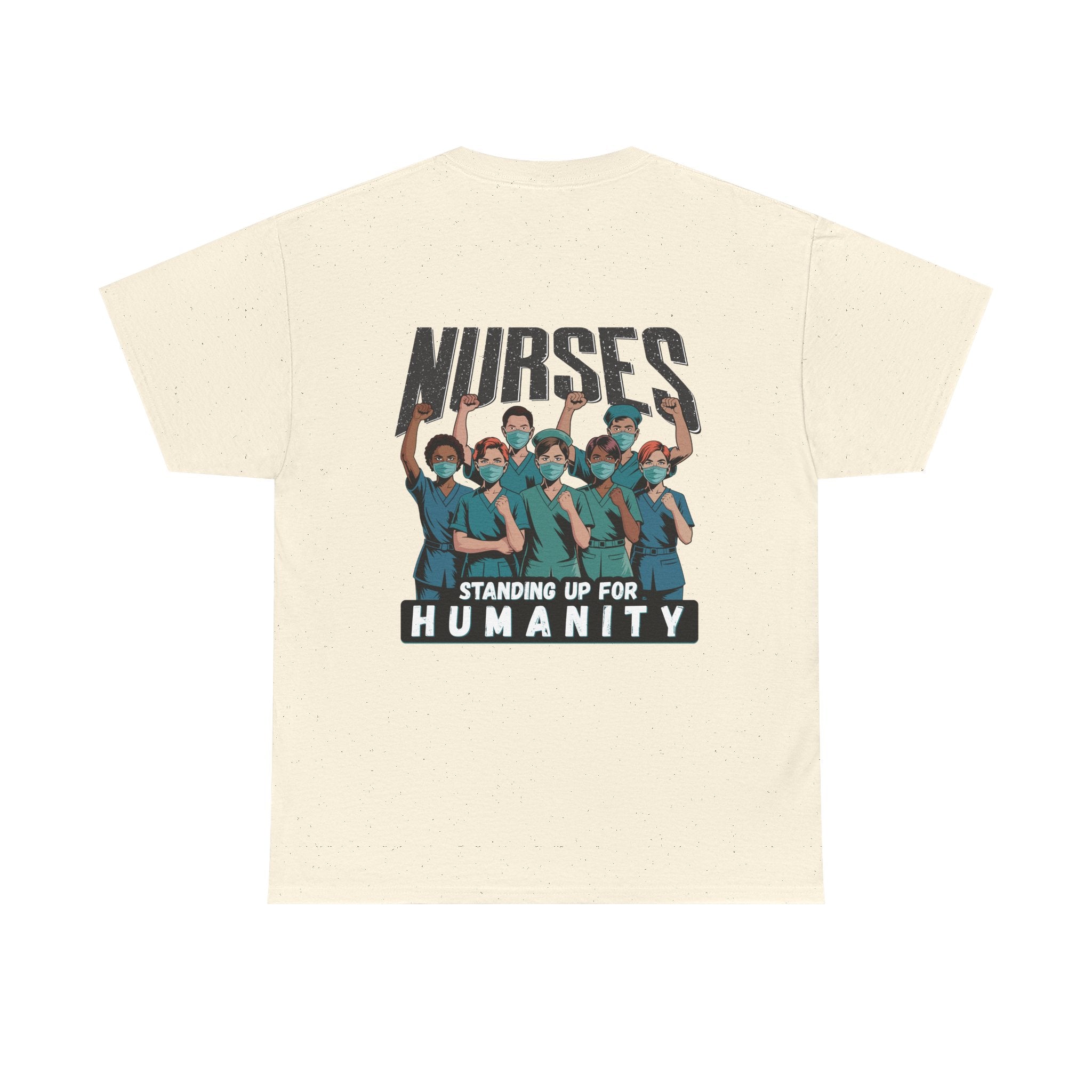 Unisex Medium fabric Cotton Tee - Nurses For Healing The Nation (front) - Nurses Standing Up For Humanity (back) - 100% cotton - NFH-T-G5000