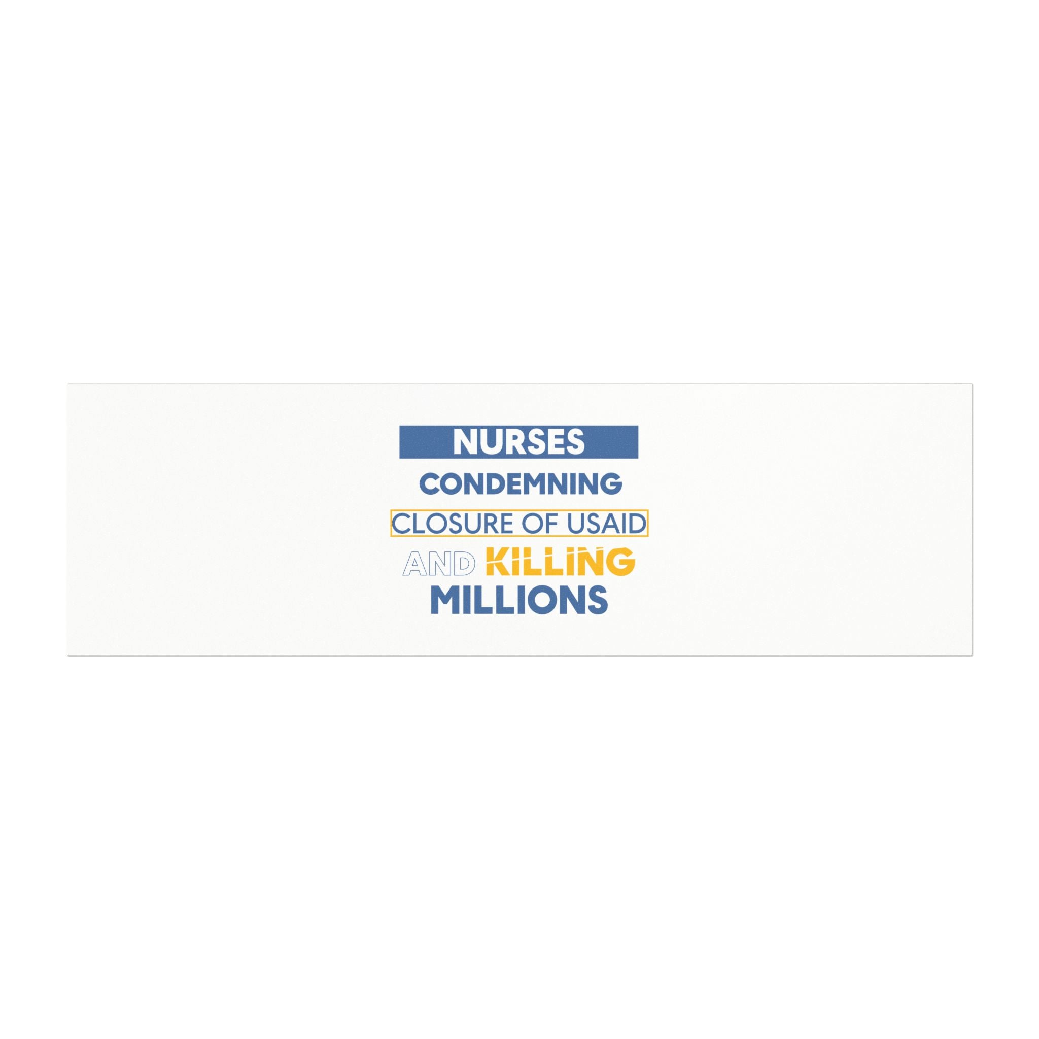 Car Magnets - Nurses Condemning Closure of USAID (front) - Magnetic White base and matte finish - NFG-CA-01