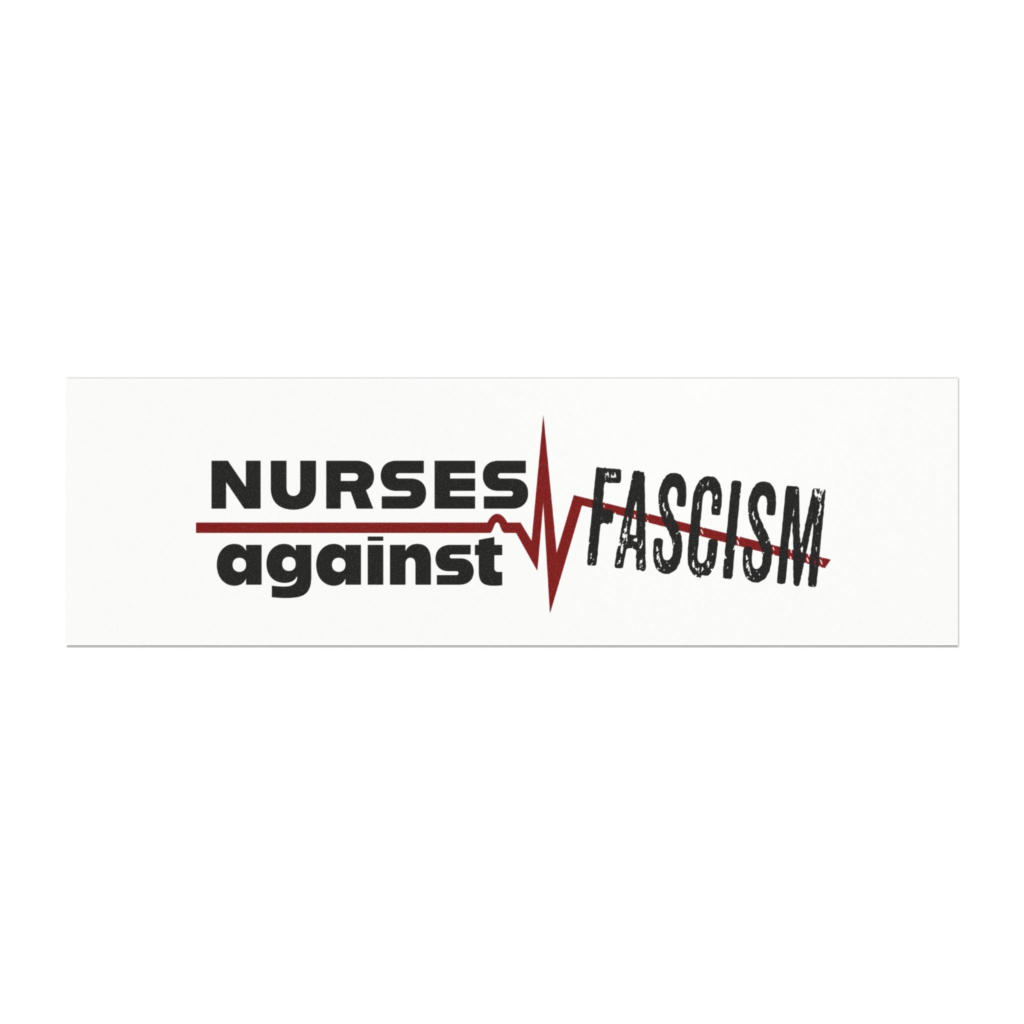 Car Magnet - Nurses Against Fascism (front) - Magnetic White base and matte finish - NAF-CA-01