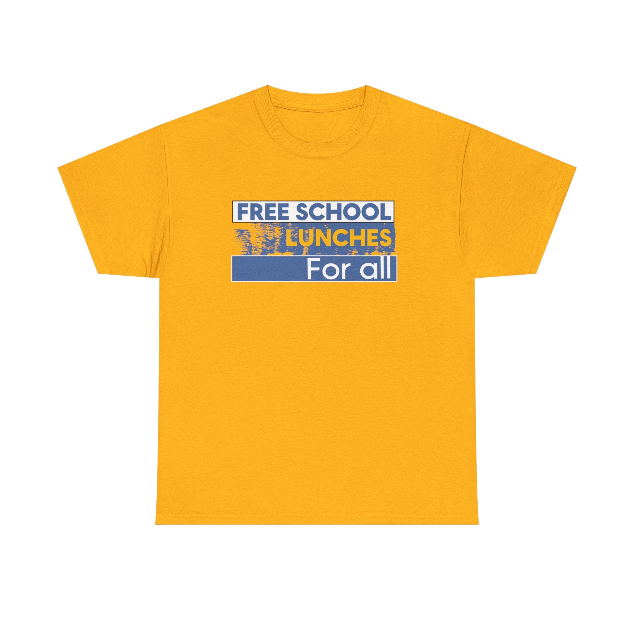 Unisex Medium fabric Cotton Tee - Free School Lunches For All (front) - Nurses Against The Rich Starving The Poor (back) - 5.3 oz/yd² / 180 g/m² - NAH-T-G5000