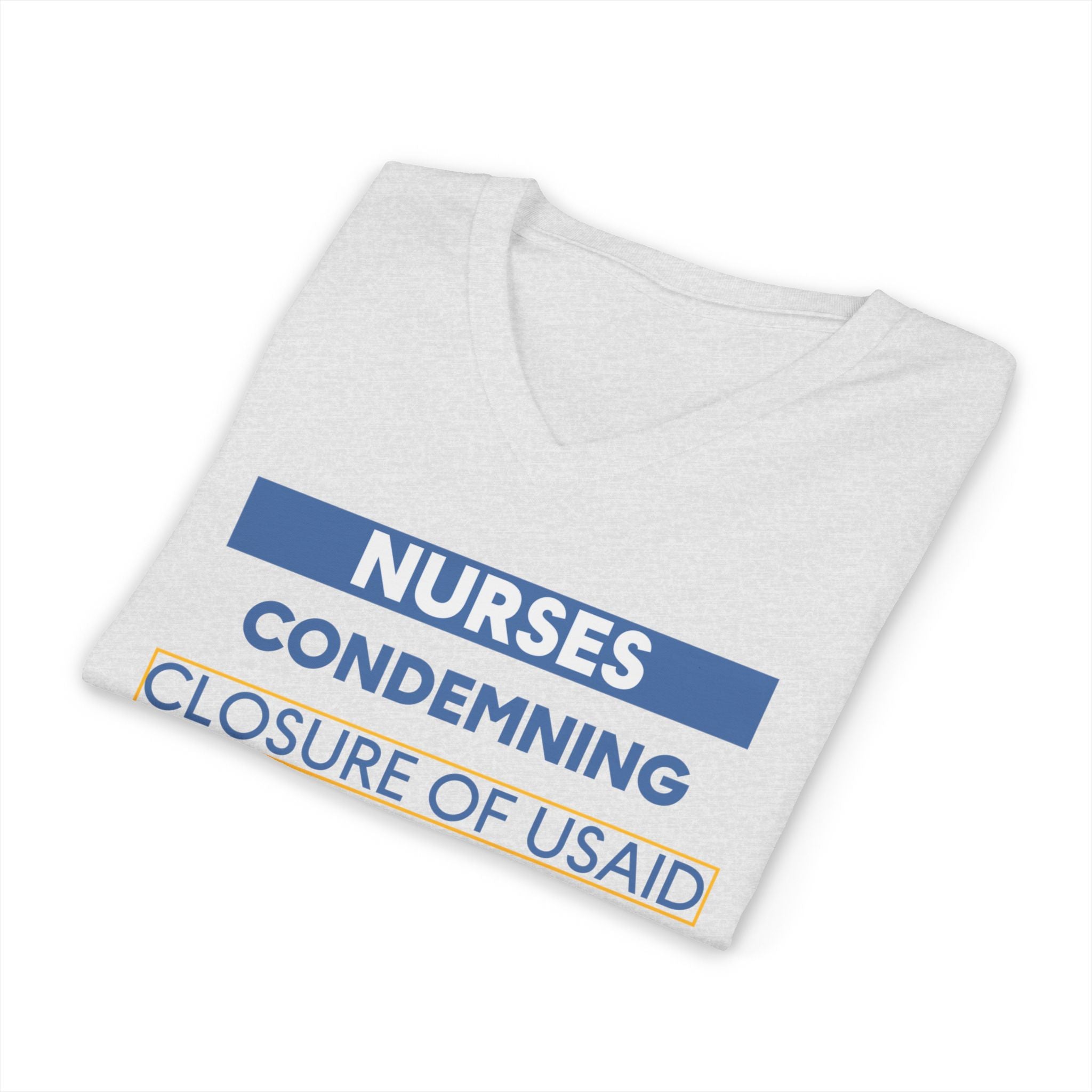 Unisex Lightweight fabric Jersey Short Sleeve V-Neck Tee - Nurses Condemning Closure of USAID (front) - Nurses For NIH CDC FEMA USAID And YOU (back) - 100% cotton fabric - NFG-V-BC3005