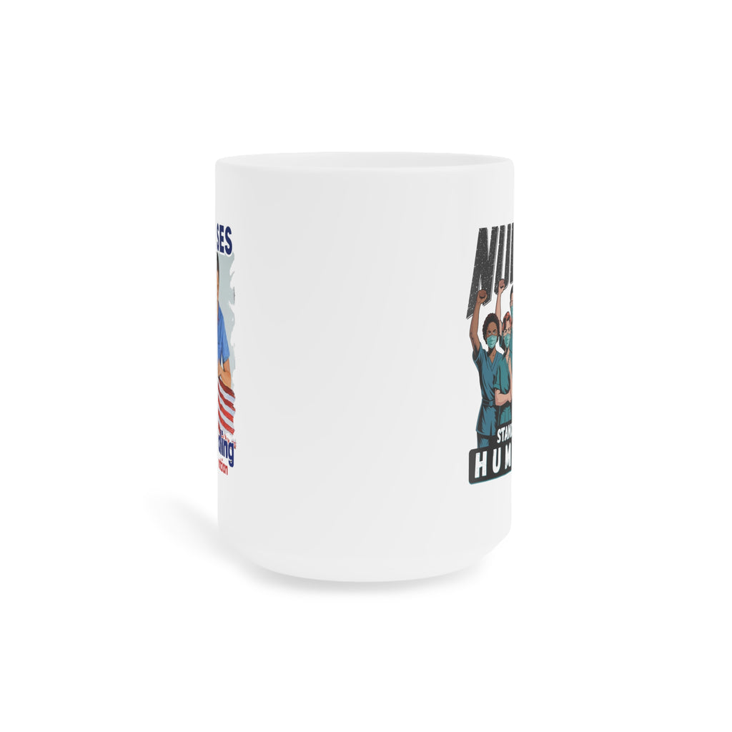 Unisex Ceramic Mug - Nurses For Healing The Nation (right) - Nurses Standing Up For Humanity (left) - Durable white Ceramic - NFH-CM-ORCA