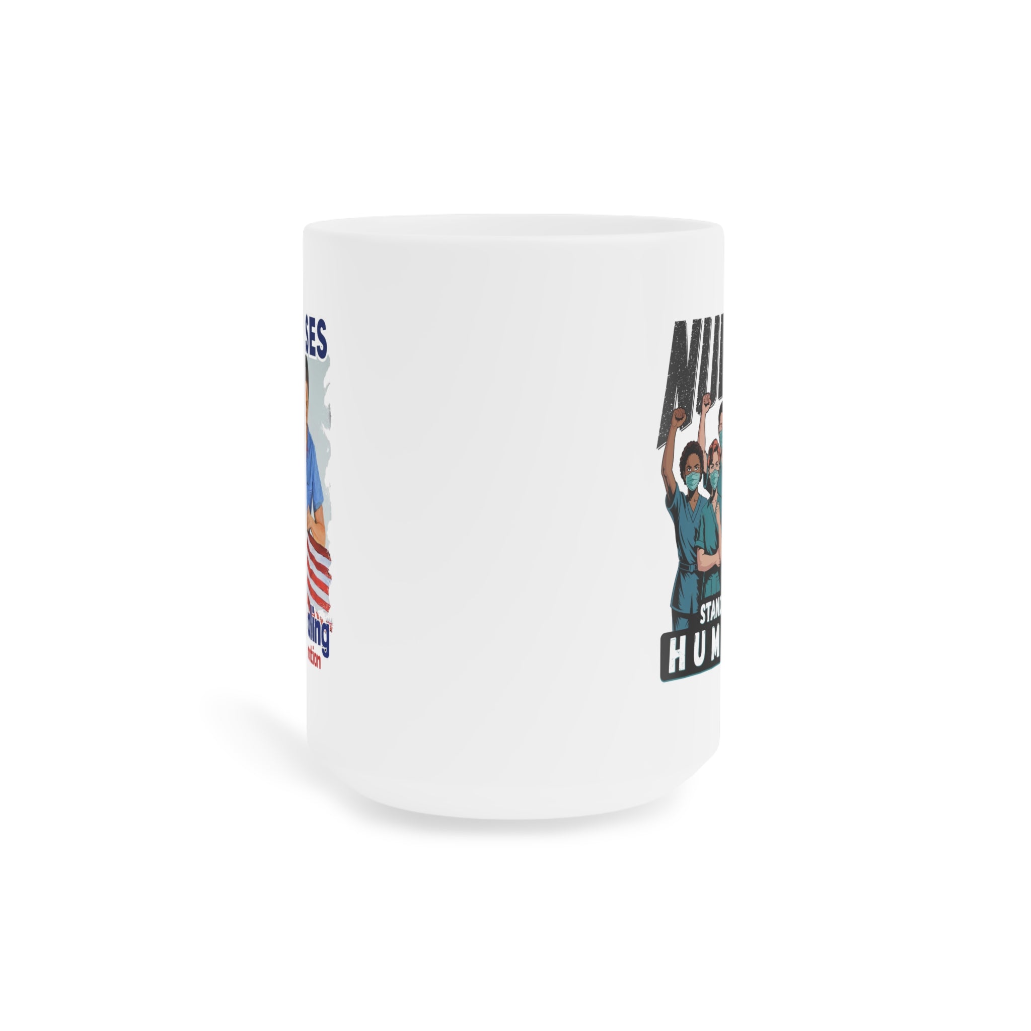 Unisex Ceramic Mug - Nurses For Healing The Nation (right) - Nurses Standing Up For Humanity (left) - Durable white Ceramic - NFH-CM-ORCA