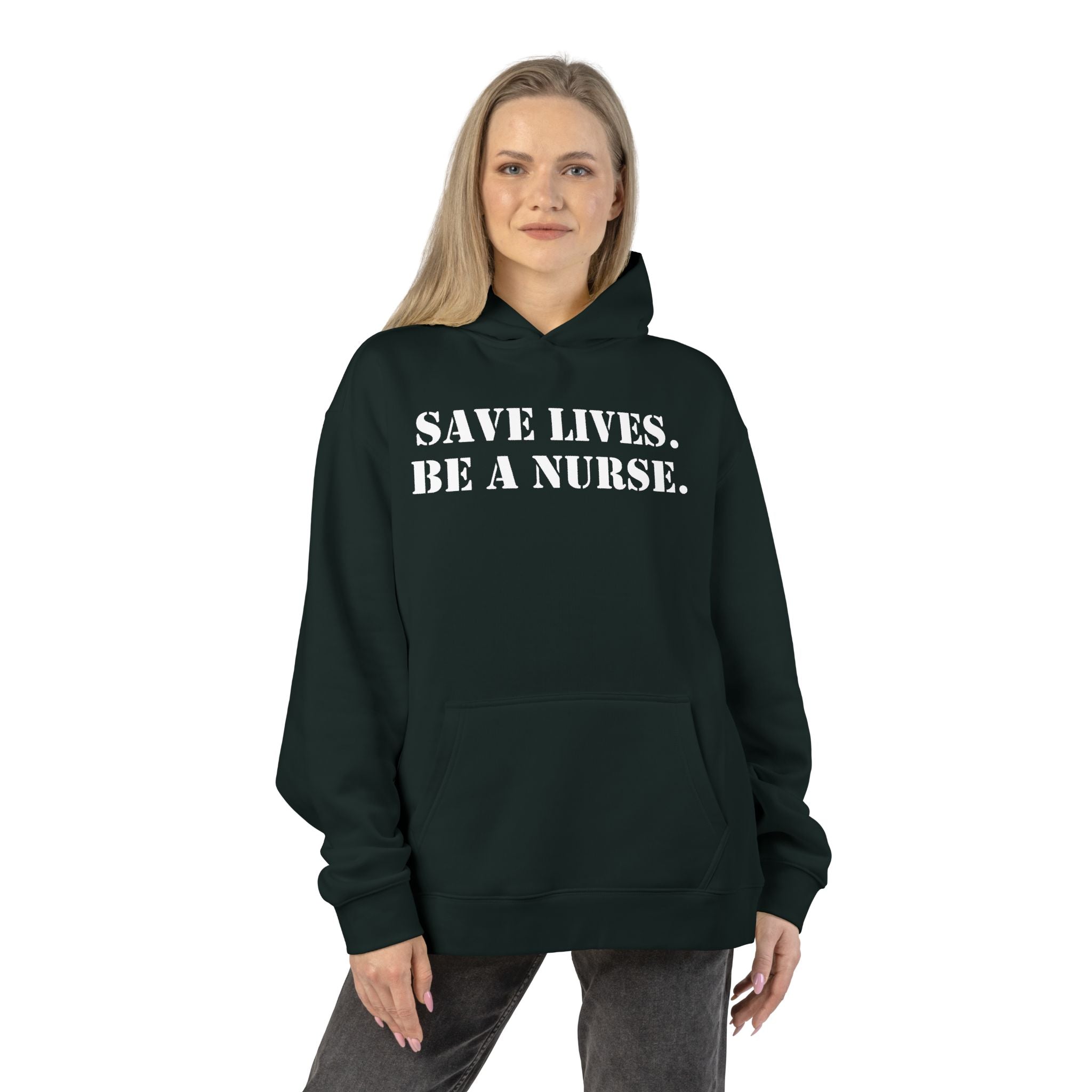 Unisex Mid-weight Hoodie - Save Lives Be A Nurse (front) - Who Advocates? Who Defend? (back) - 80% cotton, 20% Polyester - SLA-H-AC5101