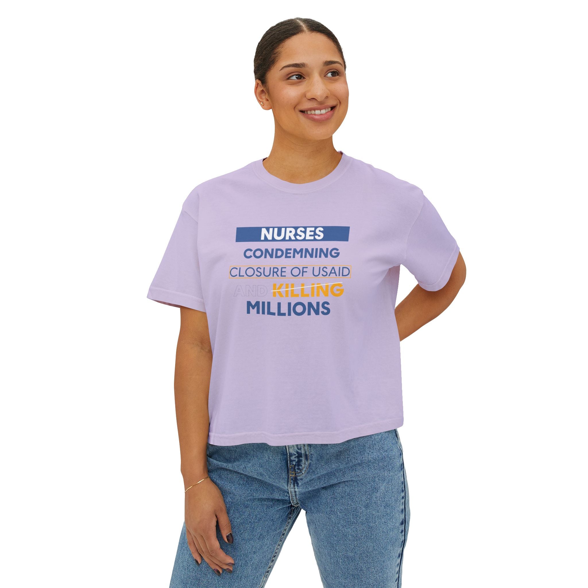 Women's Boxy Heavy fabric Tee - Nurses Condemning Closure of USAID (front) - Nurses For NIH CDC FEMA USAID And YOU (back) - 100% ring-spun US cotton - NFG-T-CC3023CL