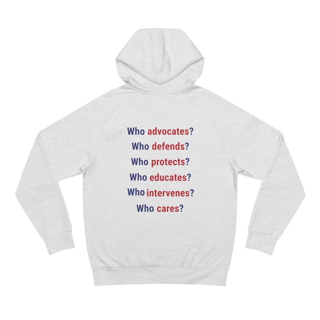 Unisex Mid-weight Hoodie - Save Lives Be A Nurse (front) - Who Advocates? Who Defend? (back) - 80% cotton, 20% Polyester - SLA-H-AC5101
