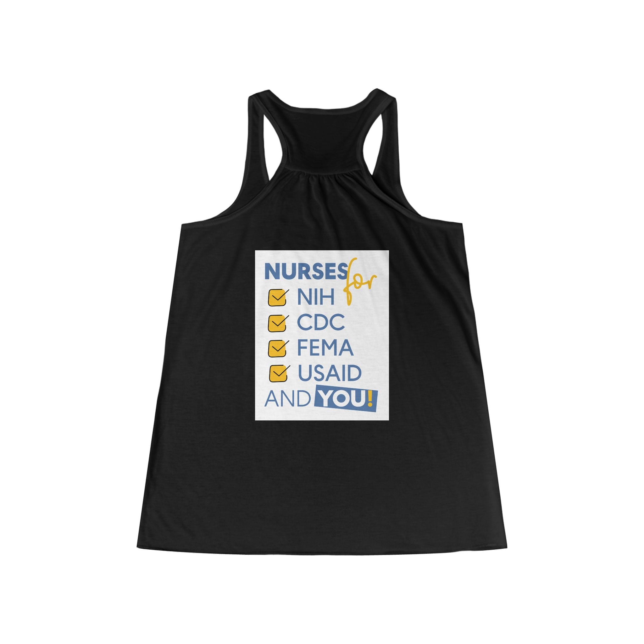 Women's Flowy Extra Light fabric Racerback Tank - Nurses Condemning Closure of USAID (front) - Nurses For NIH CDC FEMA USAID And YOU (back) - 65% Polyester 35% Viscose - NFG-F-BC8800