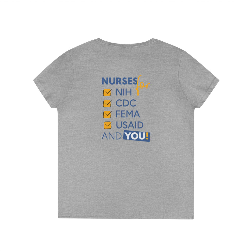 Women's Medium fabric V-Neck T-Shirt - Nurses Condemning Closure of USAID (front) - Nurses For NIH CDC FEMA USAID And YOU (back) - 100% cotton - NFG-V-G5V00L