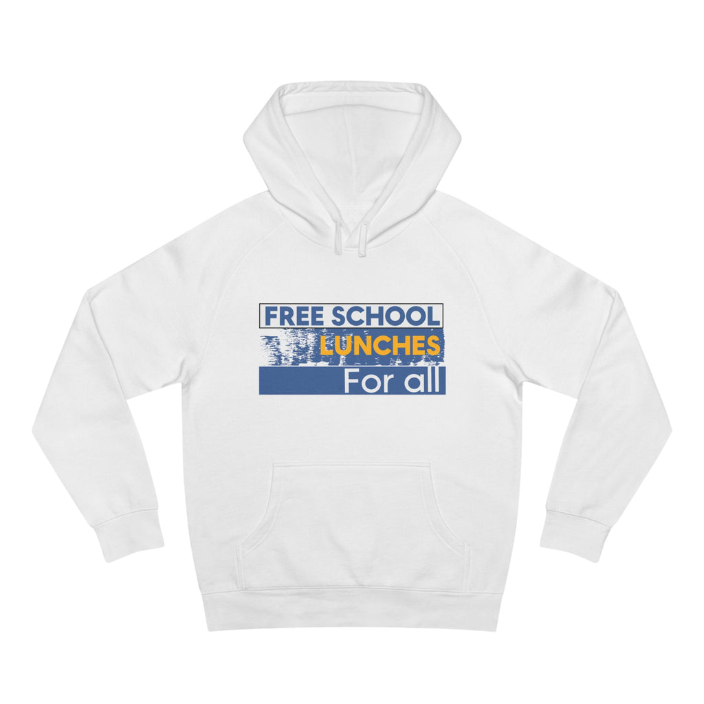 Unisex Mid-weight Hoodie - Free School Lunches For All (front) - Nurses Against The Rich Starving The Poor (back) - 80% cotton, 20% Polyester - NAH-H-AC5101
