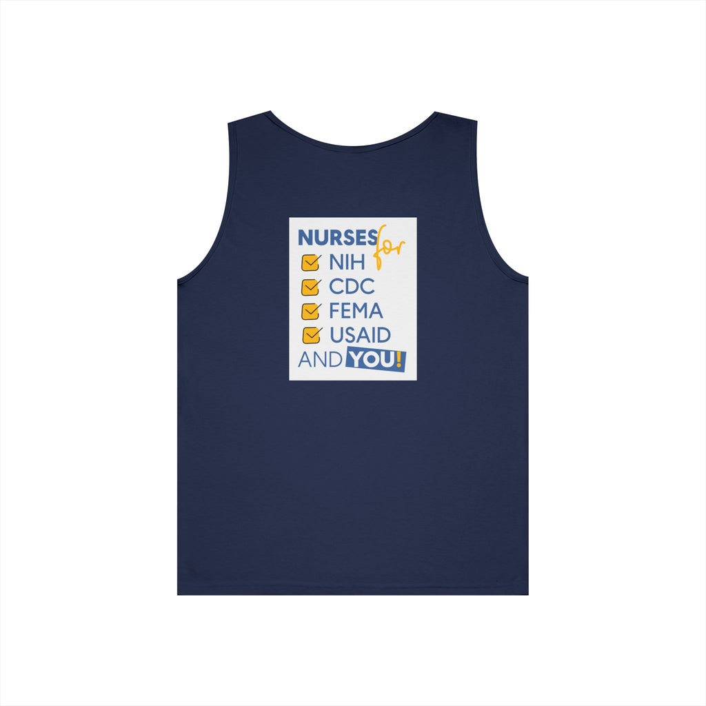 Unisex Medium fabric Cotton Tank Top - Nurses Condemning Closure of USAID (front) - Nurses For NIH CDC FEMA USAID And YOU (back) - 100% cotton - NFG-K-G5200