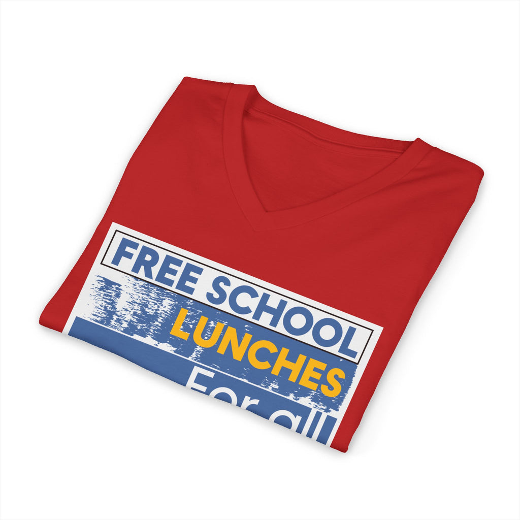 Unisex Lightweight fabric Jersey Short Sleeve V-Neck Tee - Free School Lunches For All (front) - Nurses Against The Rich Starving The Poor (back) - 100% cotton fabric - NAH-V-BC3005