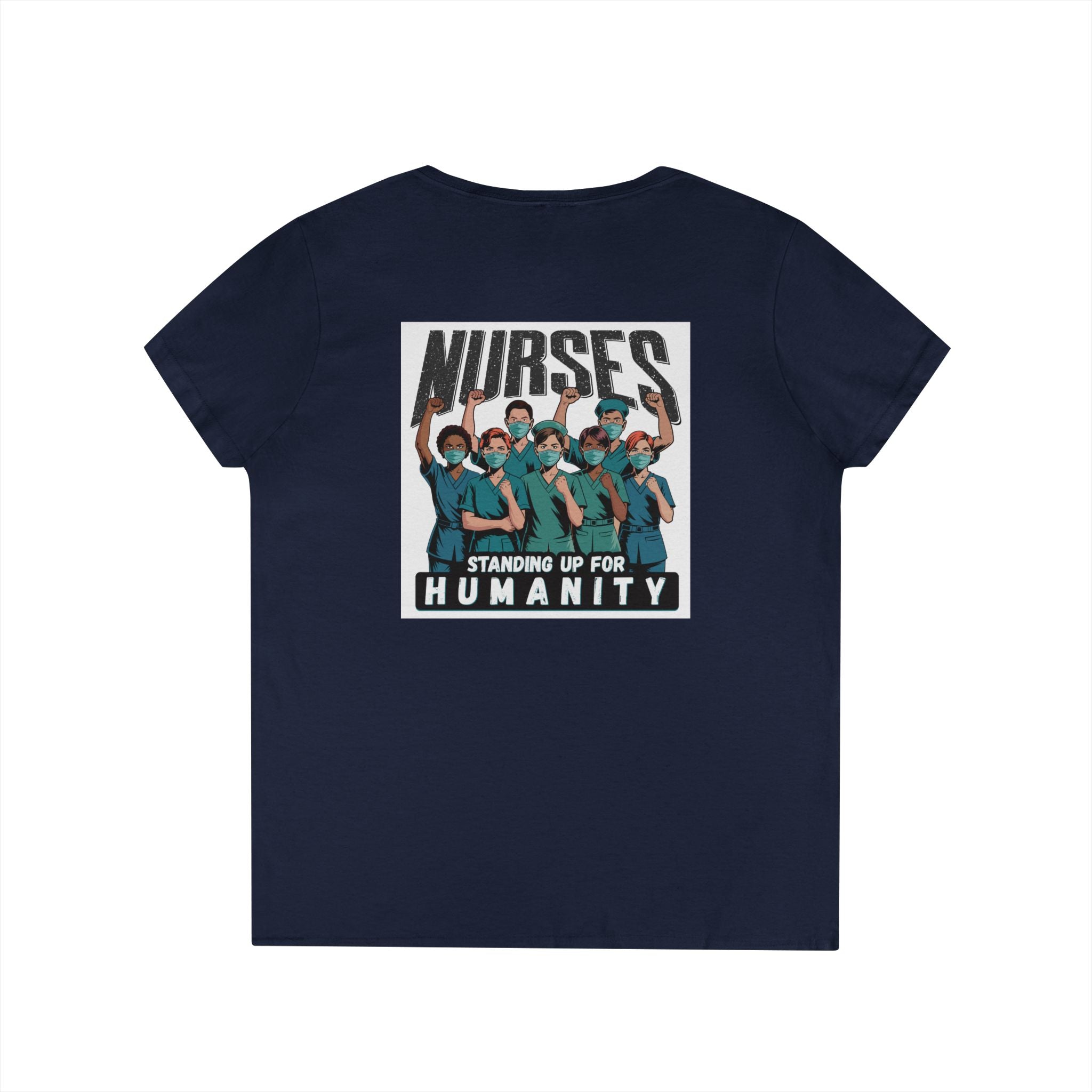 Women's Medium fabric V-Neck T-Shirt - Nurses For Healing The Nation (front) - Nurses Standing Up For Humanity (back) - 100% cotton - NFH-V-G5V00L