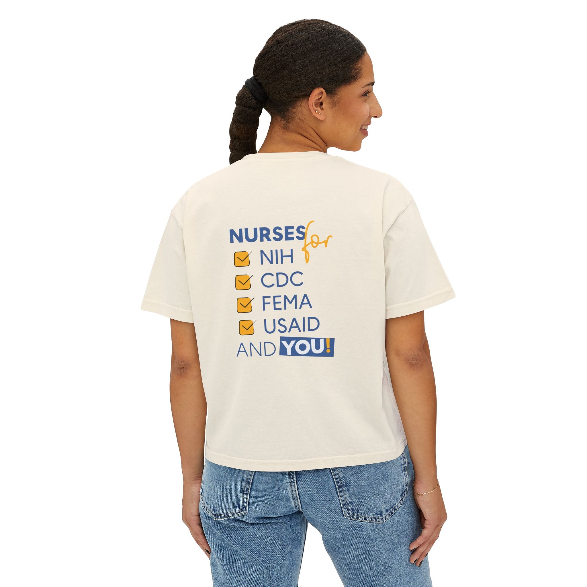 Women's Boxy Heavy fabric Tee - Nurses Condemning Closure of USAID (front) - Nurses For NIH CDC FEMA USAID And YOU (back) - 100% ring-spun US cotton - NFG-T-CC3023CL