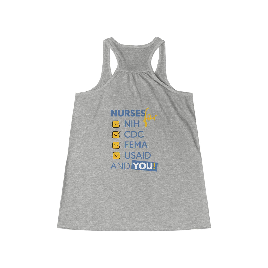 Women's Flowy Extra Light fabric Racerback Tank - Nurses Condemning Closure of USAID (front) - Nurses For NIH CDC FEMA USAID And YOU (back) - 65% Polyester 35% Viscose - NFG-F-BC8800