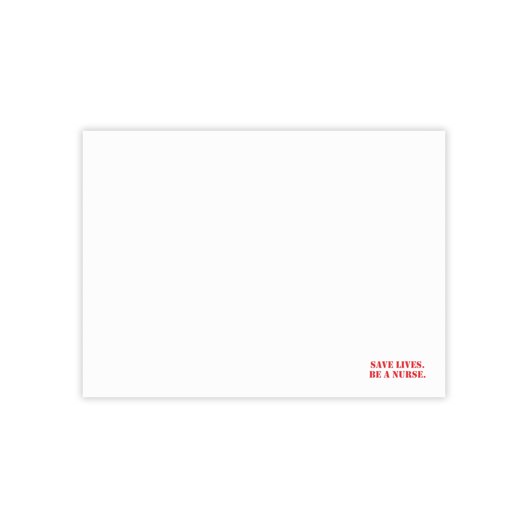 Post-it® Note Pads - Save Lives Be A Nurse (front) - 75.2 gsm white uncoated paper - SLA-NP-3M