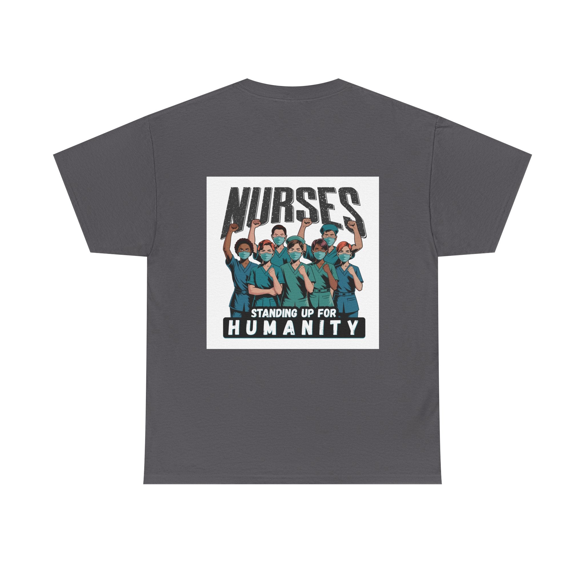 Unisex Medium fabric Cotton Tee - Nurses For Healing The Nation (front) - Nurses Standing Up For Humanity (back) - 100% cotton - NFH-T-G5000