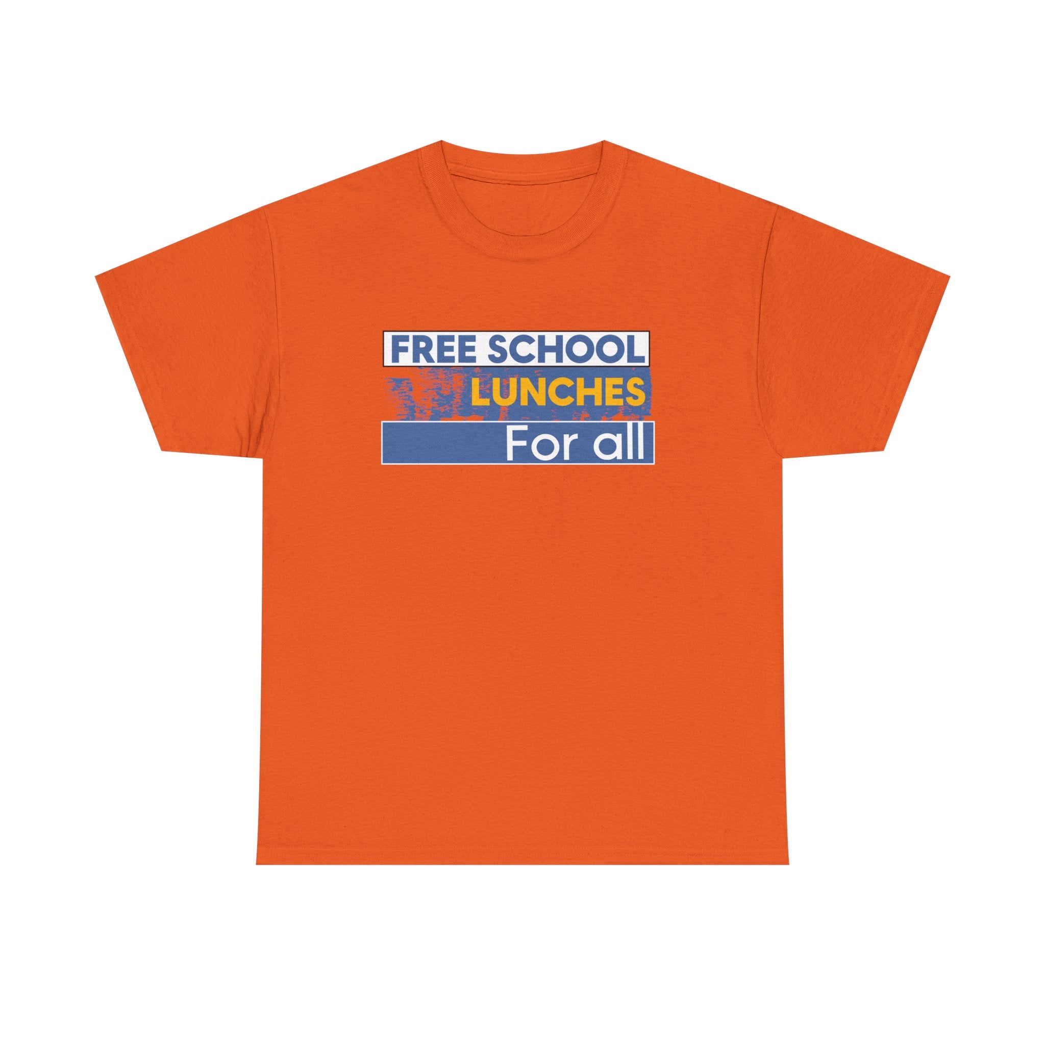 Unisex Medium fabric Cotton Tee - Free School Lunches For All (front) - Nurses Against The Rich Starving The Poor (back) - 5.3 oz/yd² / 180 g/m² - NAH-T-G5000