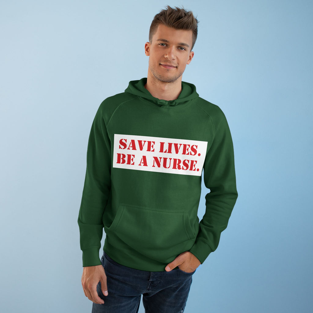 Unisex Mid-weight Hoodie - Save Lives Be A Nurse (front) - Who Advocates? Who Defend? (back) - 80% cotton, 20% Polyester - SLA-H-AC5101