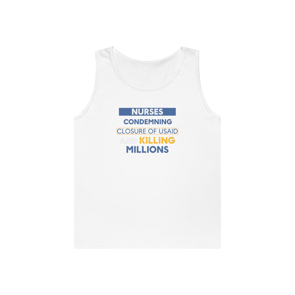 Unisex Medium fabric Cotton Tank Top - Nurses Condemning Closure of USAID (front) - Nurses For NIH CDC FEMA USAID And YOU (back) - 100% cotton - NFG-K-G5200