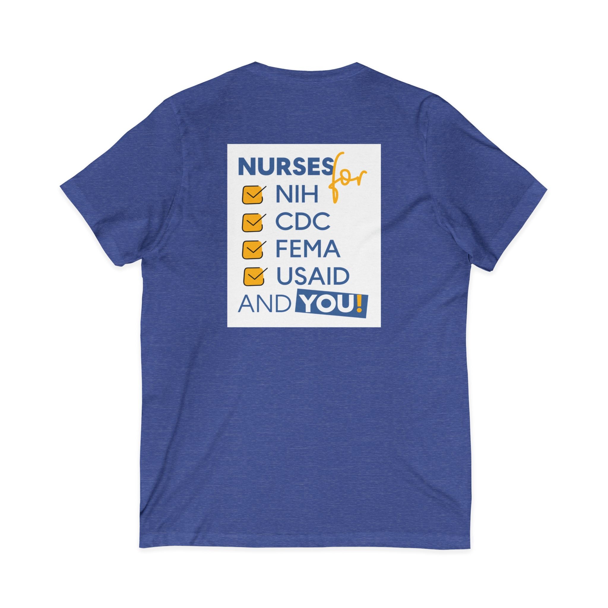 Unisex Lightweight fabric Jersey Short Sleeve V-Neck Tee - Nurses Condemning Closure of USAID (front) - Nurses For NIH CDC FEMA USAID And YOU (back) - 100% cotton fabric - NFG-V-BC3005
