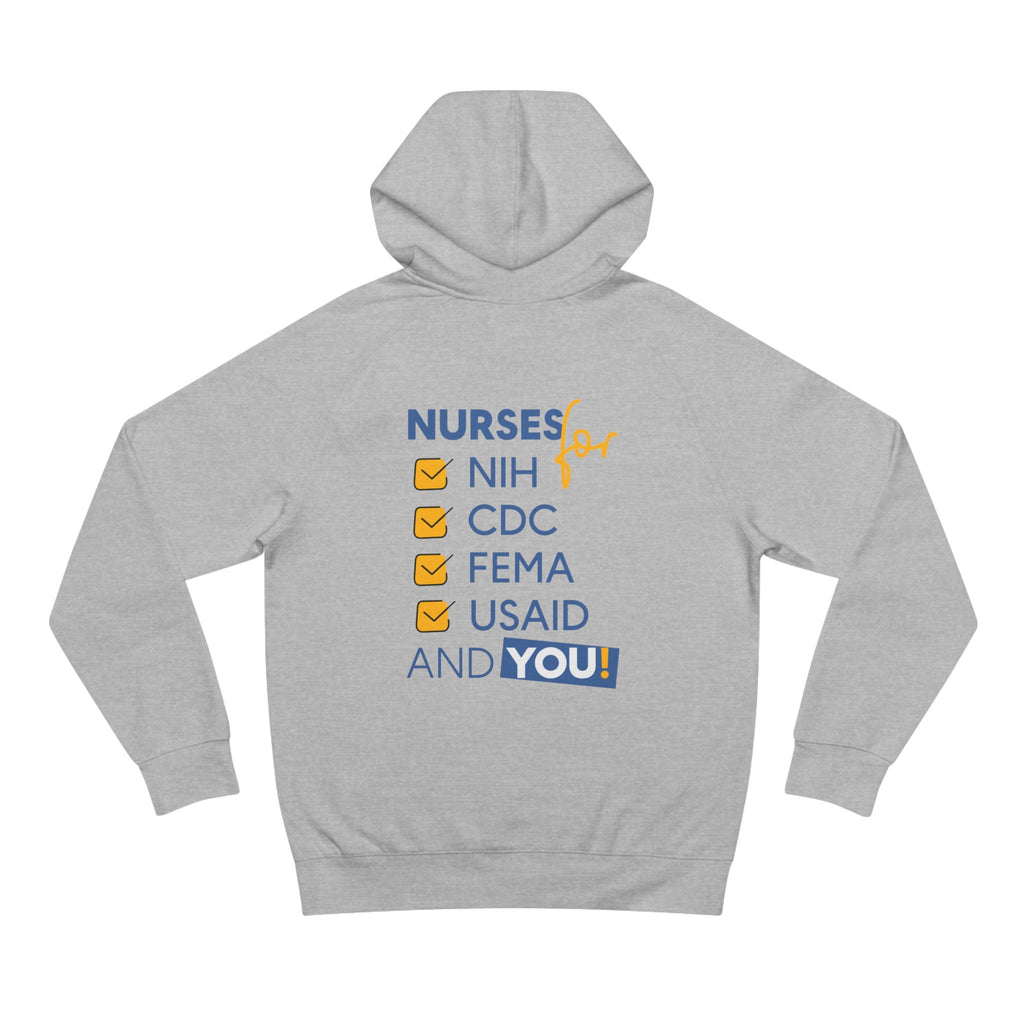 Unisex Mid-weight Hoodie - Nurses Condemning Closure of USAID (front) - Nurses For NIH CDC FEMA USAID And YOU (back) - 80% cotton, 20% Polyester - NFG-H-AC5101
