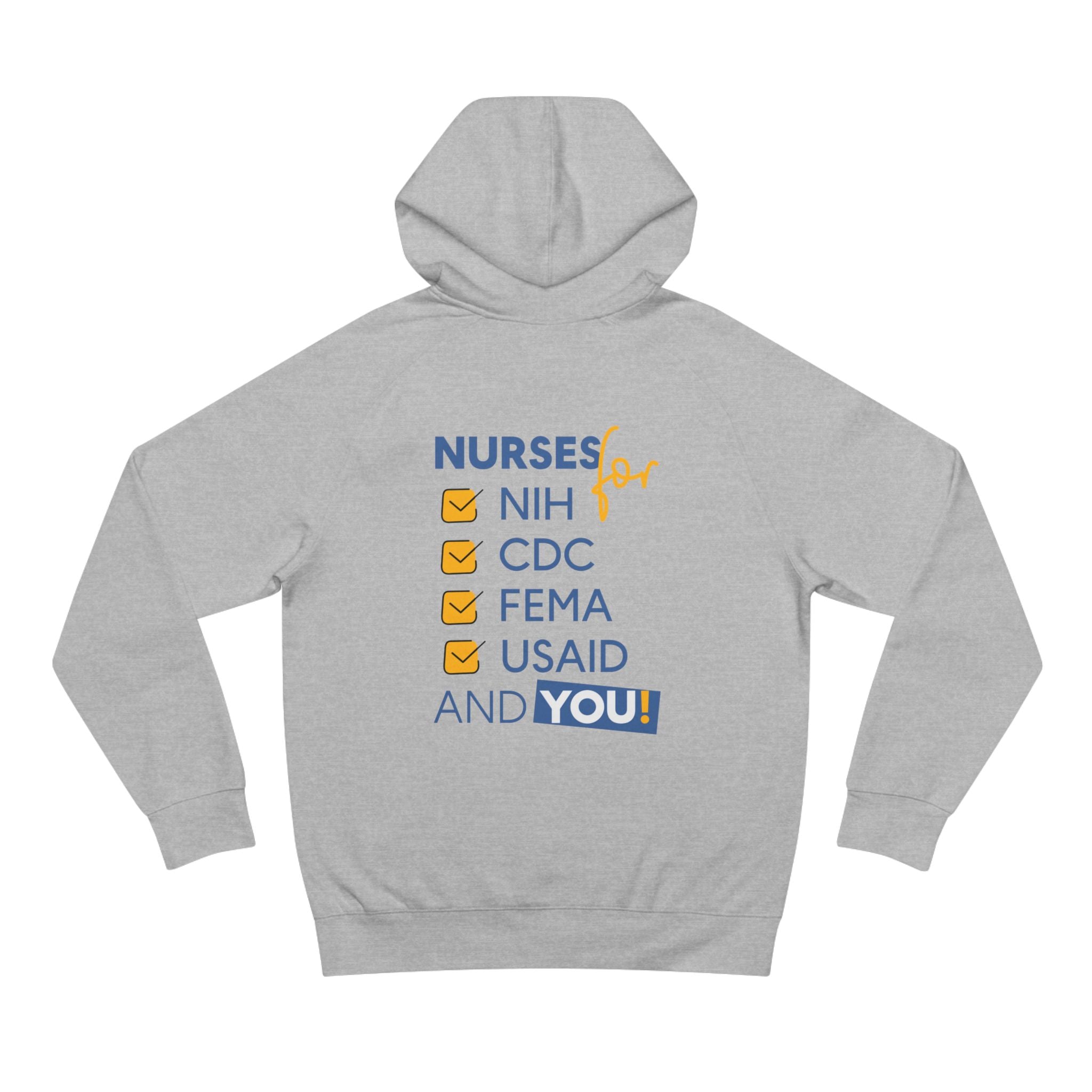Unisex Mid-weight Hoodie - Nurses Condemning Closure of USAID (front) - Nurses For NIH CDC FEMA USAID And YOU (back) - 80% cotton, 20% Polyester - NFG-H-AC5101