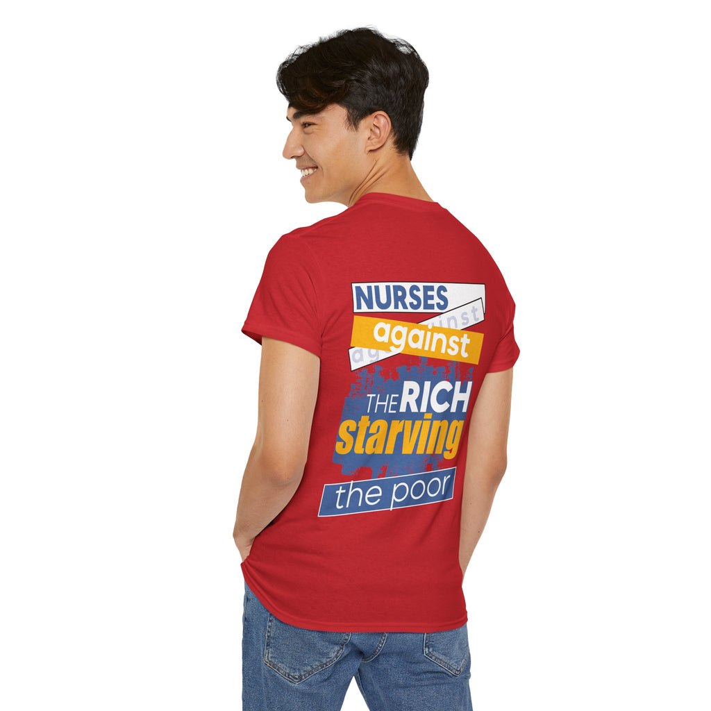Unisex Medium fabric Cotton Tee - Free School Lunches For All (front) - Nurses Against The Rich Starving The Poor (back) - 5.3 oz/yd² / 180 g/m² - NAH-T-G5000