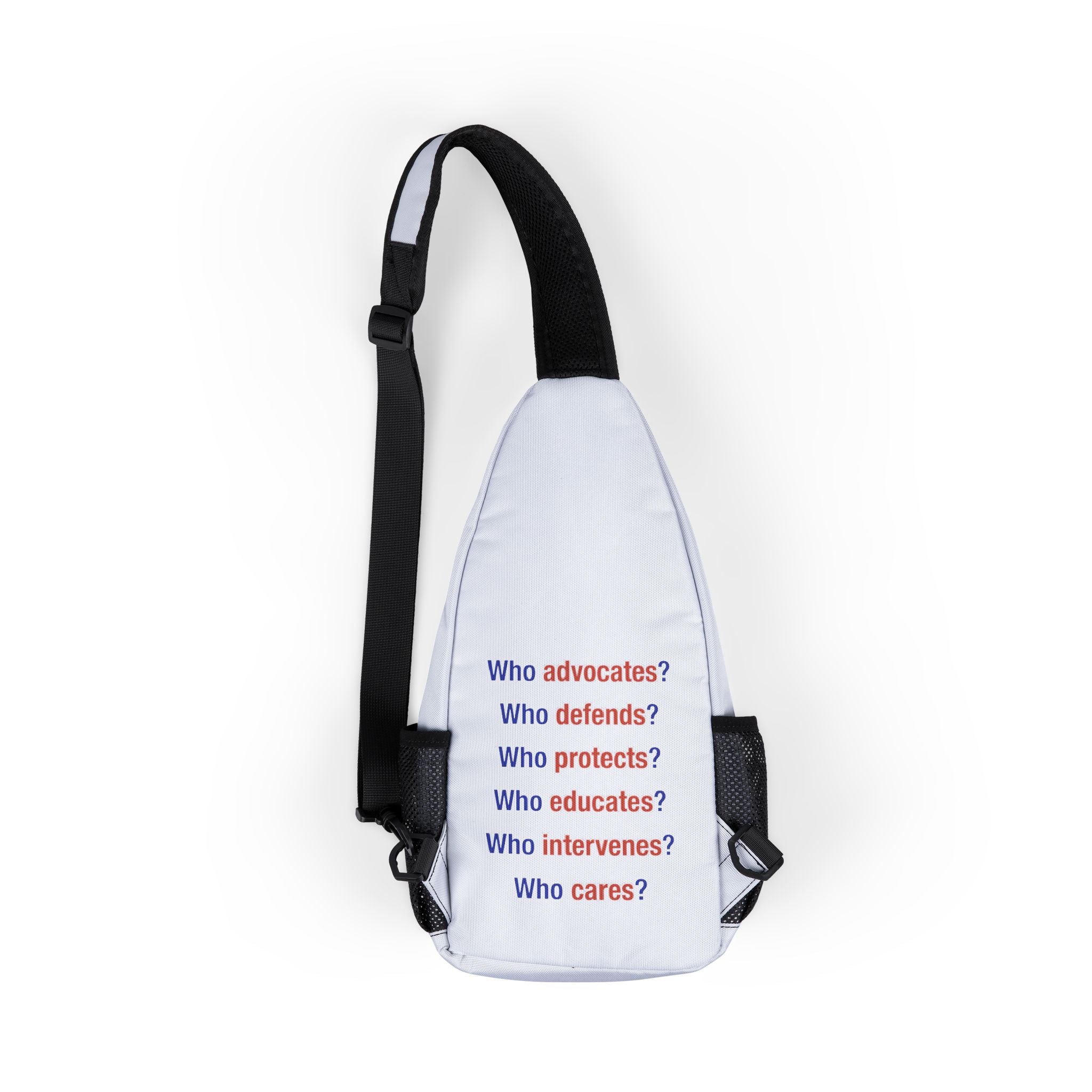 Unisex Chest Bag - Save Lives Be A Nurse (front) - Who Advocates? Who Defends? (back) - 100% nylon - SLA-CB-1719