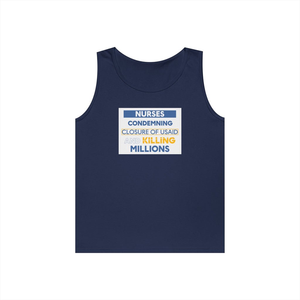Unisex Medium fabric Cotton Tank Top - Nurses Condemning Closure of USAID (front) - Nurses For NIH CDC FEMA USAID And YOU (back) - 100% cotton - NFG-K-G5200