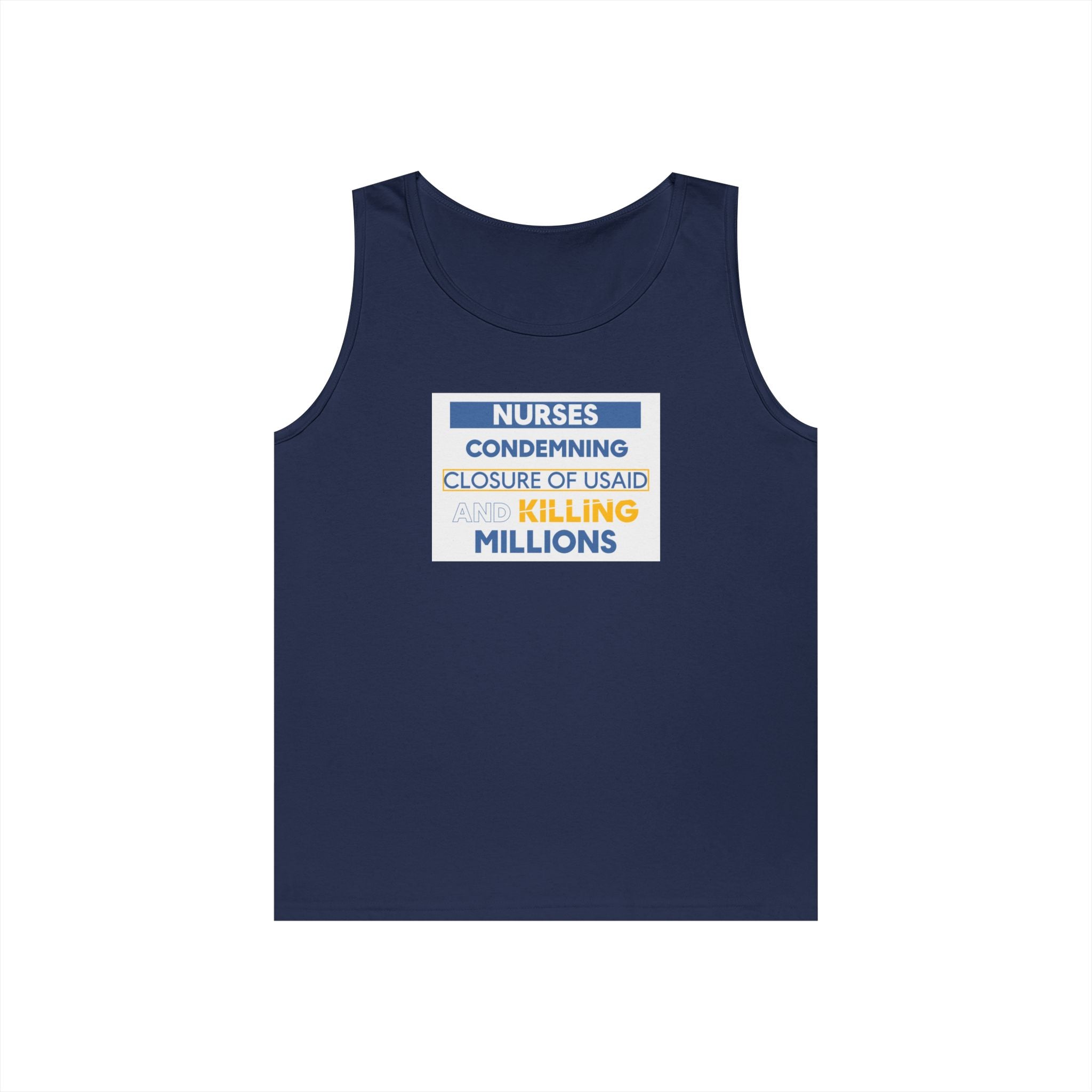 Unisex Medium fabric Cotton Tank Top - Nurses Condemning Closure of USAID (front) - Nurses For NIH CDC FEMA USAID And YOU (back) - 100% cotton - NFG-K-G5200