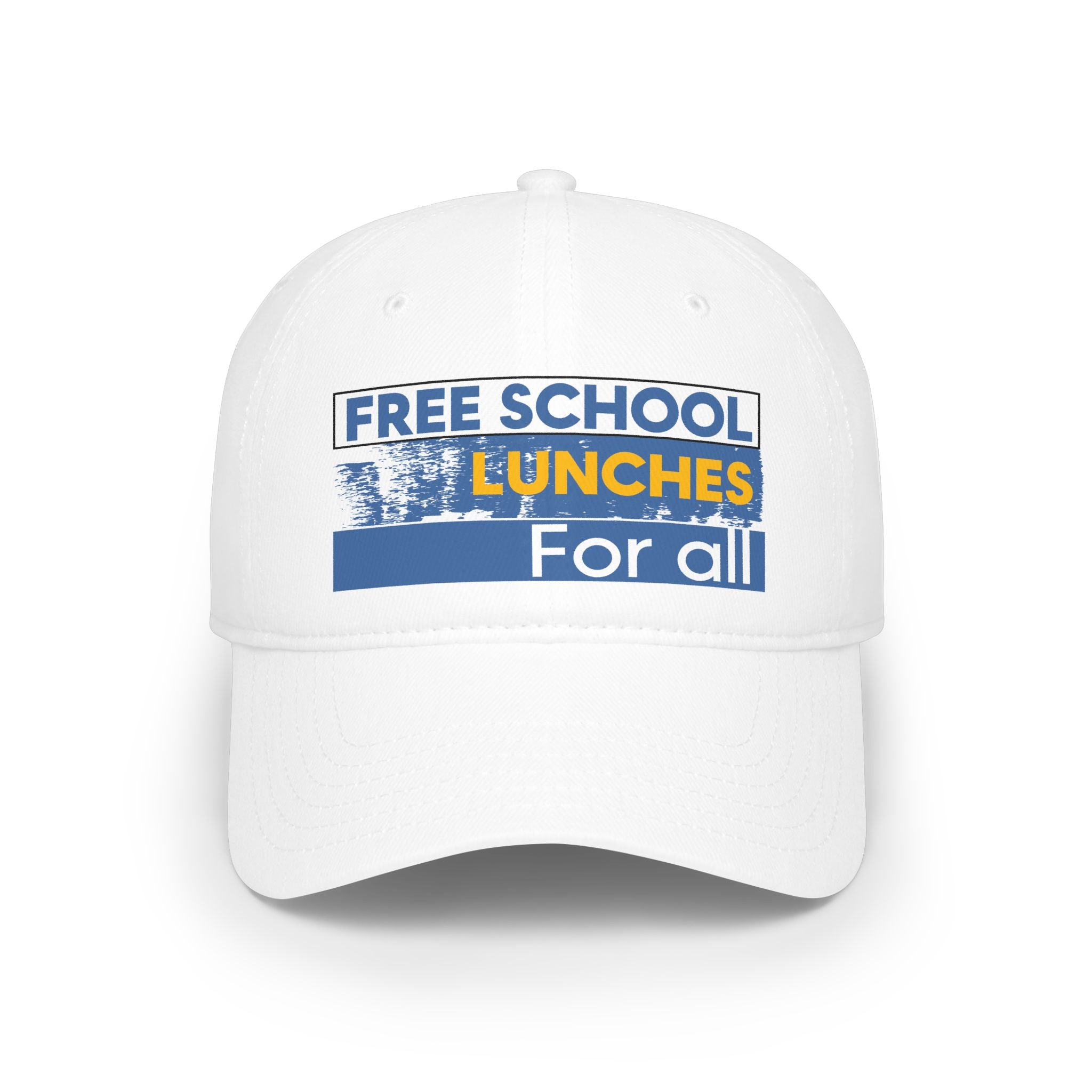 Unisex Baseball Cap - Free School Lunches For All (front) - 100% Cotton Twill - NAH-B-18-253