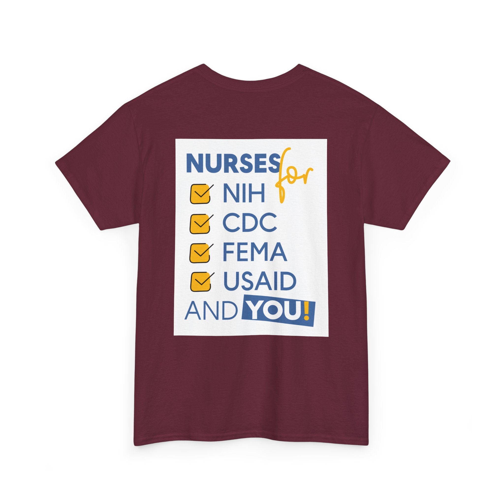 Unisex Medium fabric Cotton Tee - Nurses Condemning Closure of USAID (front) - Nurses For NIH CDC FEMA USAID And YOU (back) - 5.3 oz/yd² / 180 g/m² - NFG-T-G5000