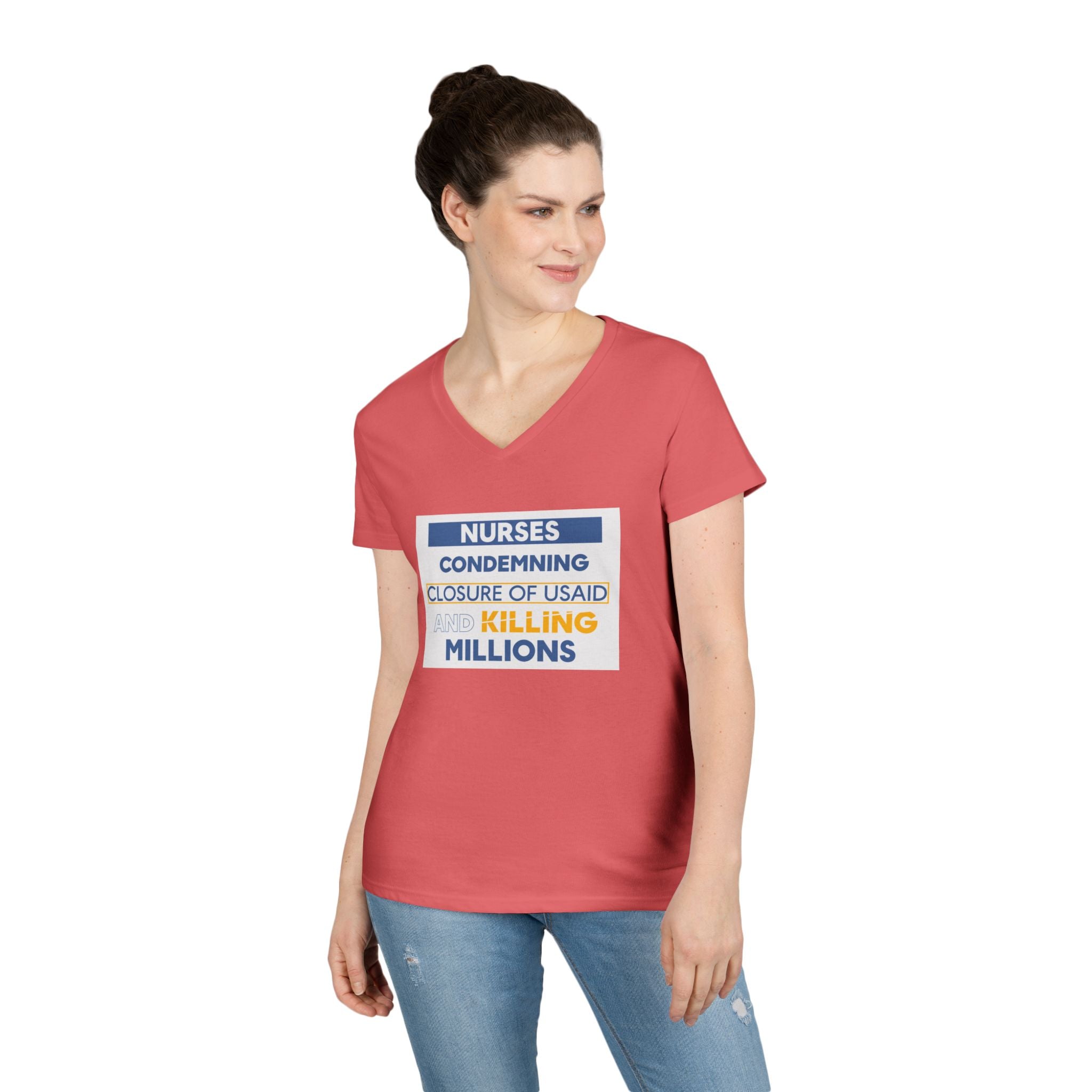 Women's Medium fabric V-Neck T-Shirt - Nurses Condemning Closure of USAID (front) - Nurses For NIH CDC FEMA USAID And YOU (back) - 100% cotton - NFG-V-G5V00L