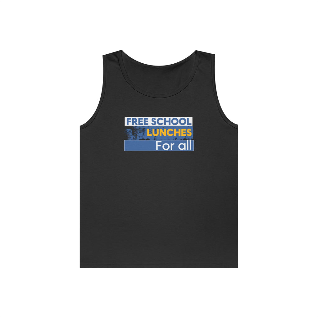 Unisex Medium fabric Cotton Tank Top - Free School Lunches For All (front) - Nurses Against The Rich Starving The Poor (back) - 100% cotton - NAH-K-G5200