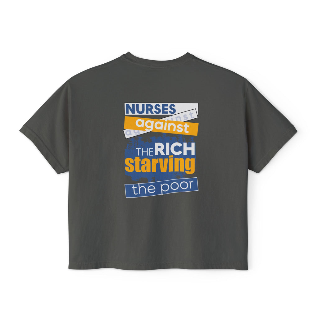 Women's Boxy Heavy fabric Tee - Free School Lunches For All (front) - Nurses Against The Rich Starving The Poor (back) - 100% ring-spun US cotton - NAH-T-CC3023CL