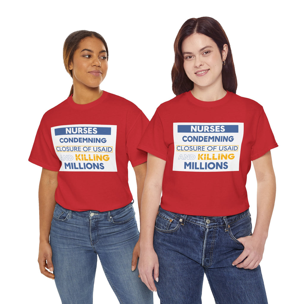 Unisex Medium fabric Cotton Tee - Nurses Condemning Closure of USAID (front) - Nurses For NIH CDC FEMA USAID And YOU (back) - 5.3 oz/yd² / 180 g/m² - NFG-T-G5000