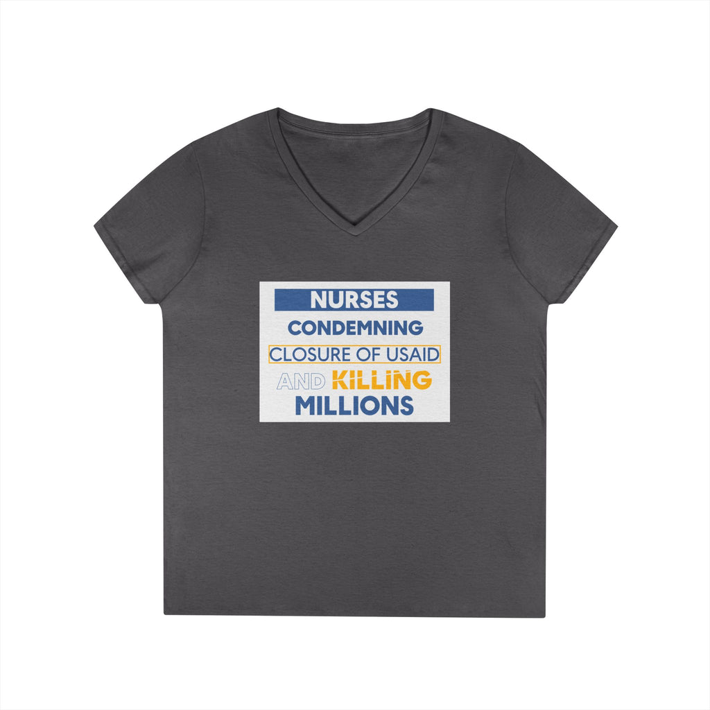 Women's Medium fabric V-Neck T-Shirt - Nurses Condemning Closure of USAID (front) - Nurses For NIH CDC FEMA USAID And YOU (back) - 100% cotton - NFG-V-G5V00L