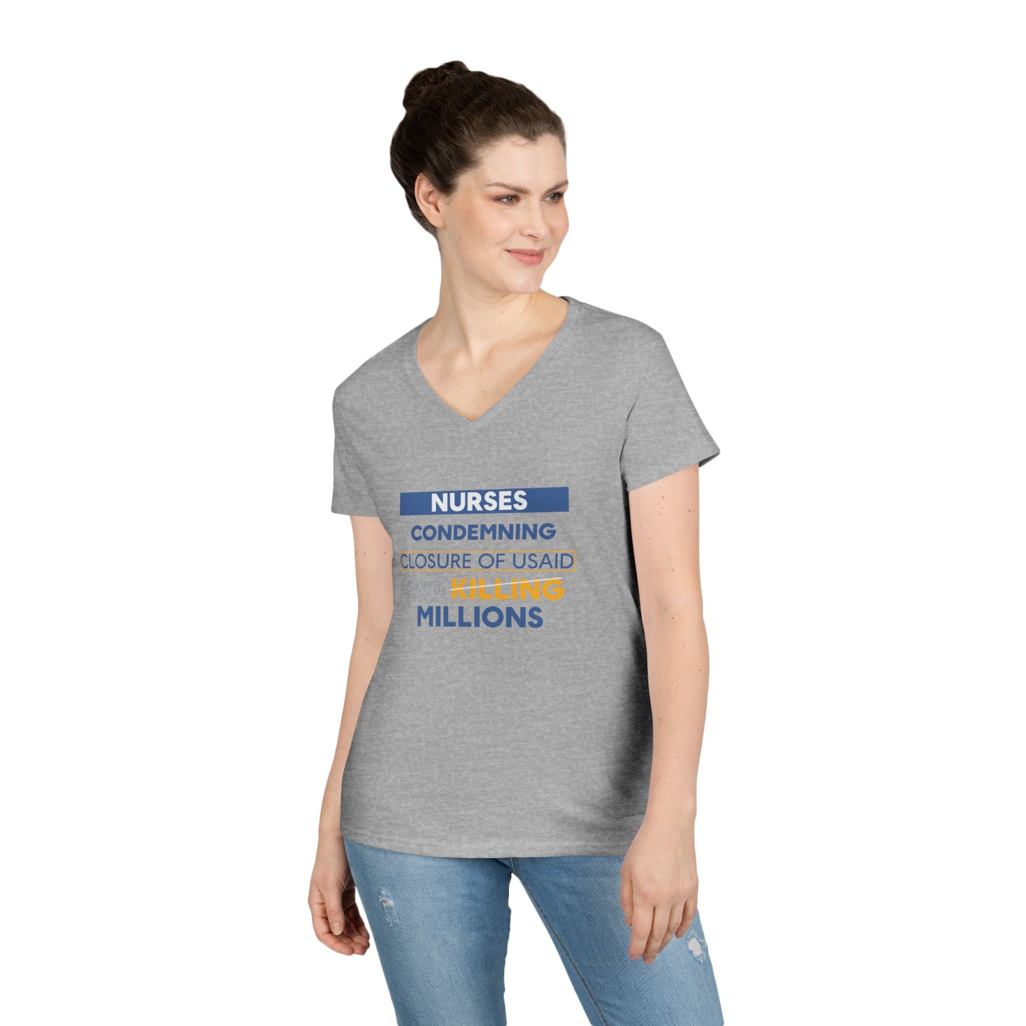 Women's Medium fabric V-Neck T-Shirt - Nurses Condemning Closure of USAID (front) - Nurses For NIH CDC FEMA USAID And YOU (back) - 100% cotton - NFG-V-G5V00L